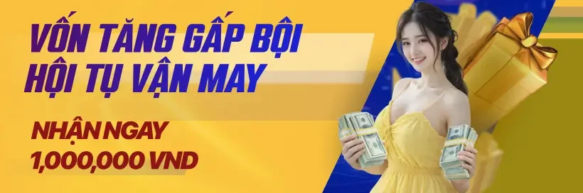 TIP88 Vốn Tăng Gấp Bội - Hội Tụ Vận May, Nhận Thưởng Ngay 1,000,000 VND